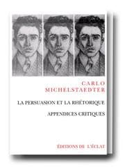 Tapa de La Persuasion et la Rhétorique - Appendices critiques