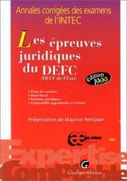 Tapa de Les épreuves juridiques du DEFC (DECF de l'Etat): Annales corrigées des examens de l'INTEC