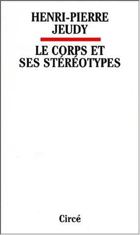 Tapa de Le corps et ses stereotypes