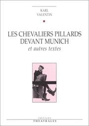 Tapa de Les Chevaliers pillards devant Munich et autres textes