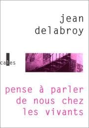 Tapa de Pense à parler de nous chez les vivants