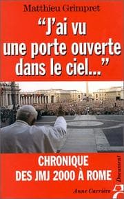 Tapa de J'ai vu une porte ouverte dans le ciel..