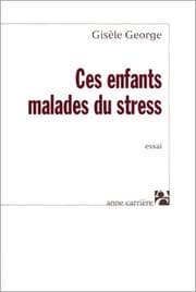 Tapa de Ces enfants malades du stress
