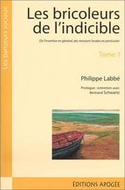 Tapa de Les Bricoleurs de l'indicible, tome 1