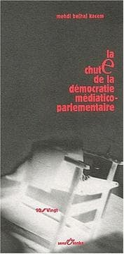 Tapa de La Chute de la démocratie médiatico-parlementaire
