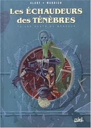 Tapa de Les échaudeurs des ténèbres. 1, Les dents du bonheur