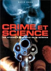 Tapa de Crime et science. Les Crimes à l'épreuve de la science