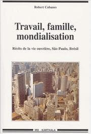 Tapa de Travail, famille, mondialisation
