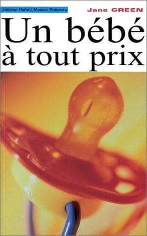 Tapa de Un Bébé à tout prix