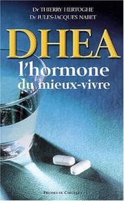 Tapa de DHEA, l'hormone du mieux-vivre