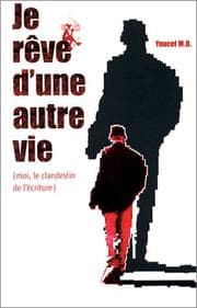 Tapa de Je rêve d'une autre vie
