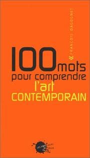 Tapa de 100 mots pour comprendre l'art contemporain