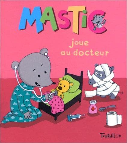 Tapa de Mastic joue au docteur
