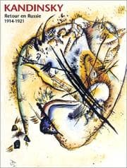 Tapa de Kandinsky, retour en Russie, 1914-1921
