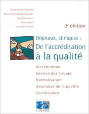 Tapa de Hôpitaux, cliniques: De l'accréditation à la qualité