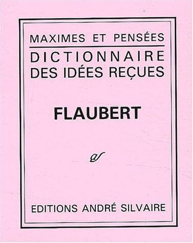 Tapa de Dictionnaire des idées reçues