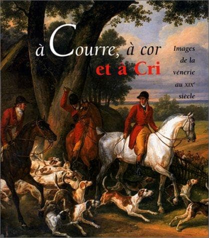 Tapa de A courre, à cor et à cri
