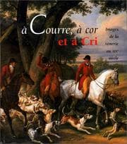 Tapa de A courre, à cor et à cri