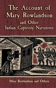 Tapa de The account of Mary Rowlandson and other Indian captivity narratives