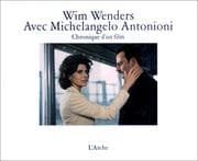 Tapa de Avec Michelangelo Antonioni. Chronique d'un film