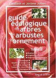 Tapa de Guide ecologique des arbres & arbustes d'ornement t.2