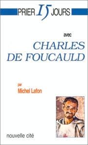 Tapa de Prier 15 jours avec Charles de Foucauld