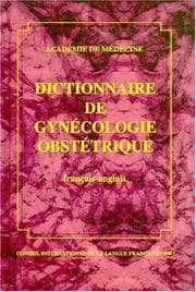 Tapa de Dictionnaire de gynécologie obstétrique