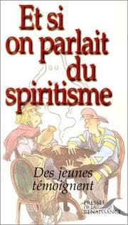 Tapa de Et si on parlait de spiritisme