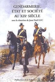 Tapa de Gendarmerie, etat et societe au xixe siecle