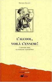 Tapa de L'alcool, voilà l'ennemi !
