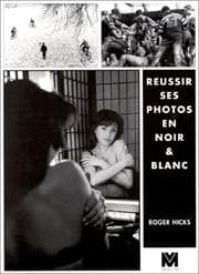 Tapa de Réussir ses photos en noir & blanc