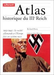 Tapa de Atlas historique du IIIe Reich. 1933-1945