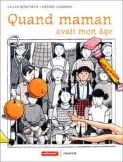 Tapa de Quand maman avait mon âge ...