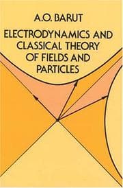 Tapa de Electrodynamics and classical theory of fields and particles
