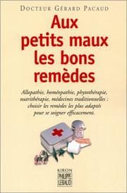 Tapa de Aux petits maux les bons remèdes