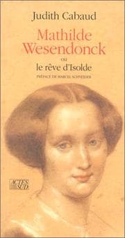 Tapa de Mathilde Wesendonck Ou Le Reve Disolde