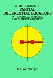 Tapa de A first course in partial differential equations with complex variables and transform methods