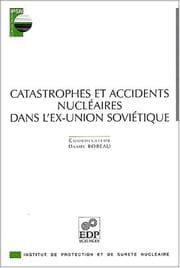 Tapa de Catastrophes et accidents nucleaires dans l' ex-union soviet