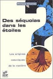 Tapa de Des sequoias dans les etoiles. les origines cosmiques de la matière