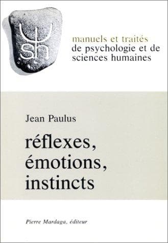 Tapa de Réflexes, émotions, instincts