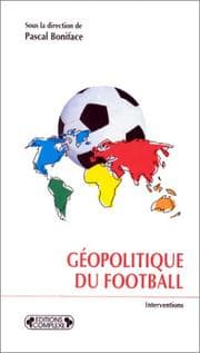 Tapa de Géopolitique du football
