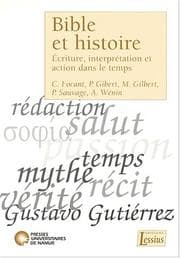 Tapa de Bible et histoire écriture interprétation et action dans le temps