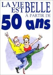 Tapa de Vie est belle a 50 ans