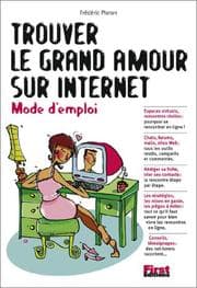 Tapa de Trouver le Grand Amour sur Internet