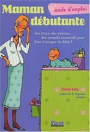 Tapa de Maman débutante, mode d'emploi