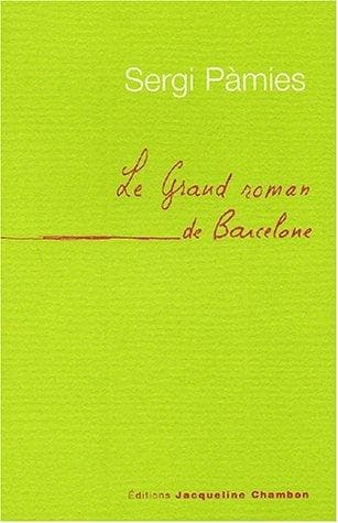 Tapa de Le grand roman de barcelone