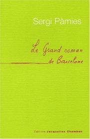 Tapa de Le grand roman de barcelone