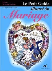 Tapa de Le petit guide illustré du mariage