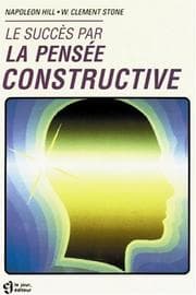 Tapa de Le succès par la pensée constructive