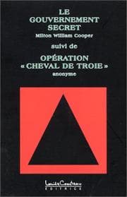 Tapa de Le gouvernement secret, suivi de "Opération Cheval de Troie"